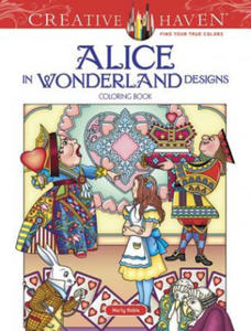 Creative Haven Alice in Wonderland Designs Coloring Book - 2868354237