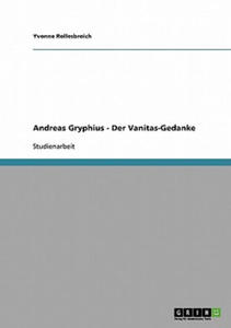 Andreas Gryphius. Der Vanitas-Gedanke - 2878626159