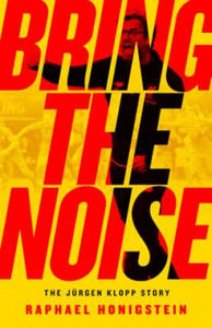 Bring the Noise: The Jrgen Klopp Story - 2878071903