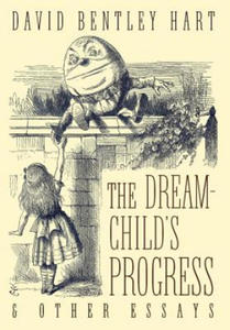 Dream-Child's Progress and Other Essays - 2877406331