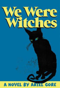 We Were Witches - 2868448046