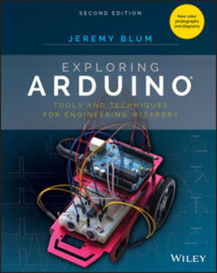 Exploring Arduino - Tools and Techniques for Engineering Wizardry Second Edition - 2862000236
