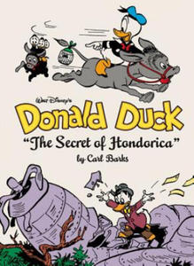 Walt Disney's Donald Duck the Secret of Hondorica: The Complete Carl Barks Disney Library Vol. 17 - 2871999452