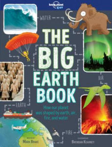 Lonely Planet Kids the Big Earth Book 1 - 2874450539