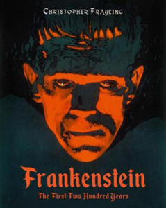 Frankenstein: The First Two Hundred Years - 2875681660