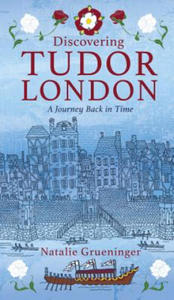 Discovering Tudor London - 2878306839