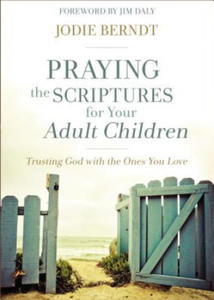 Praying the Scriptures for Your Adult Children - 2876325451