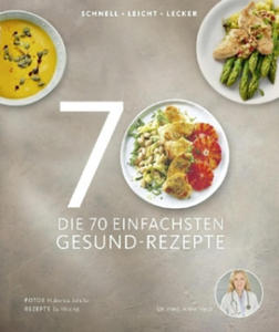 Die 70 einfachsten Gesund-Rezepte - 2867920038