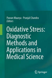 Oxidative Stress: Diagnostic Methods and Applications in Medical Science - 2867135404