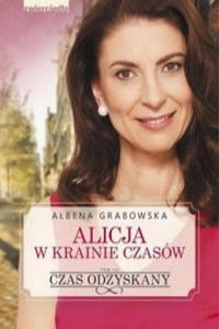 Alicja w krainie czasow Czas odzyskany Tom 3 - 2878173256