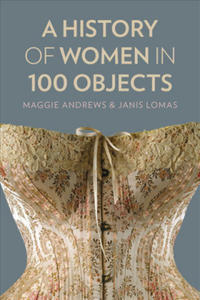 History of Women in 100 Objects - 2862020307
