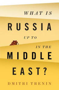 What Is Russia Up To in the Middle East? - 2861946969