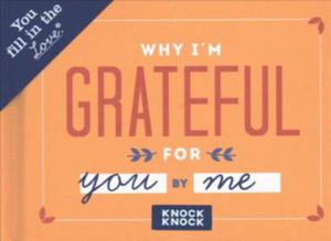 Knock Knock Why I'm Grateful for You Book Fill in the Love Fill-in-the-Blank Book & Gift Journal - 2876539357