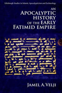 Apocalyptic History of the Early Fatimid Empire - 2867102190