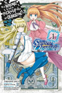 Is It Wrong to Try to Pick Up Girls in a Dungeon? Sword Oratoria, Vol. 1 (manga) - 2873894950