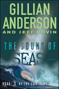 The Sound of Seas: Book 3 of the Earthend Sagavolume 3 - 2871799390