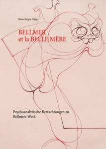 Bellmer et la Belle Mre - 2877636768