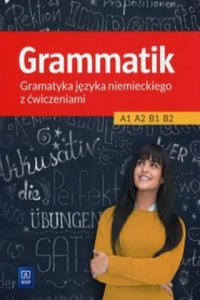 Grammatik Gramatyka jezyka niemieckiego z cwiczeniami A1 A2 B1 B2 - 2878162312