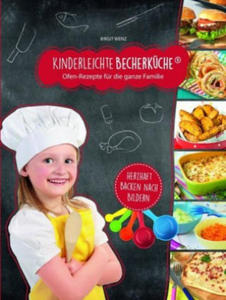 Kinderleichte Becherkche - Ofengerichte fr die ganze Familie (Band 5), m. 1 Buch, m. 5 Beilage, 6 Teile - 2874447943