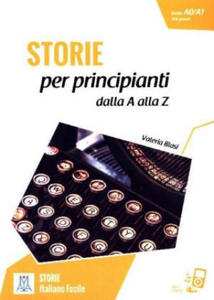 Storie per principanti - racconti dalla A alla Z. Livello 1 - 2875127783