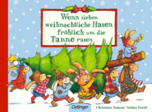 Wenn sieben weihnachtliche Hasen frohlich um die Tanne rasen - 2871135012