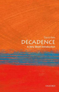 Decadence: A Very Short Introduction - 2877609501