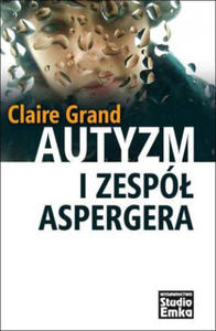 Autyzm i Zespol Aspergera - 2865516352