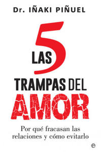 Las 5 trampas del amor: Y cmo escapar de ellas - 2861946670