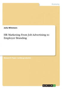 HR Marketing From Job Advertising to Employer Branding - 2867112653