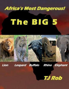 Africa's Most Dangerous - The Big 5 - 2878186581