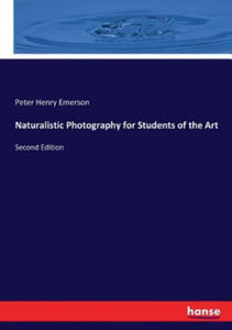 Naturalistic Photography for Students of the Art - 2876538525