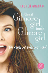 _Einmal Gilmore Girl, immer Gilmore Girl - 2877287578