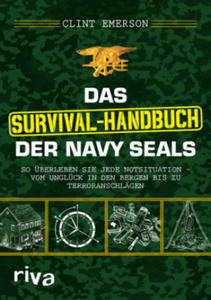 Das Survival-Handbuch der Navy SEALs - 2865513088