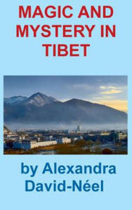 Magic and Mystery in Tibet - 2872884401