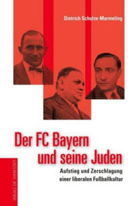 Der FC Bayern, seine Juden und die Nazis - 2878162945