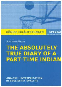 The Absolutely True Diary of a Part-Time Indian. Knigs Erluterungen - 2867172079