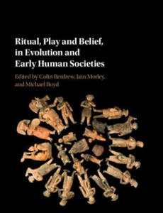 Ritual, Play and Belief, in Evolution and Early Human Societies - 2877491543