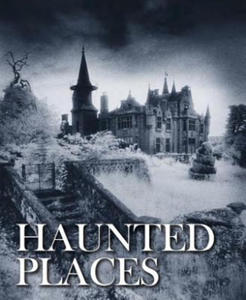 Haunted Places - 2861946667