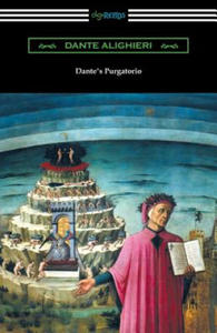 Dante's Purgatorio (The Divine Comedy, Volume II, Purgatory) [Translated by Henry Wadsworth Longfellow with an Introduction by William Warren Vernon] - 2878081460