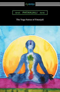 Yoga Sutras of Patanjali (Translated with a Preface by William Q. Judge) - 2877778307