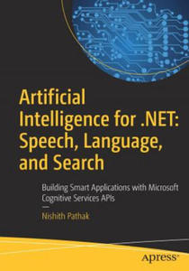 Artificial Intelligence for .NET: Speech, Language, and Search - 2877493624