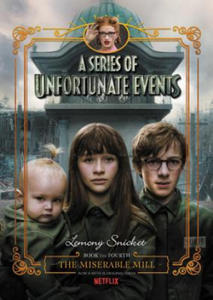 A Series of Unfortunate Events #4: The Miserable Mill Netflix Tie-In - 2878796342