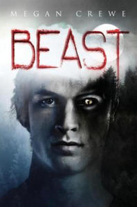 Megan Crewe - Beast - 2866656958