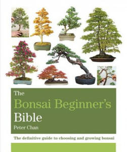 Bonsai Beginner's Bible - 2867358153