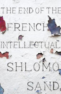 End of the French Intellectual - 2869871925