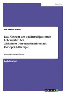 Konzept der qualitatsadjustierten Lebensjahre bei Alzheimer-Demenzerkrankten mit Donepezil-Therapie - 2866527166