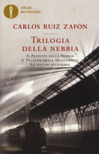 Trilogia della nebbia: Il principe della nebbia-Il palazzo della mezzanotte-Le luci di settembre - 2877180098