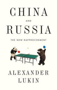 China and Russia - The New Rapprochement - 2868720586