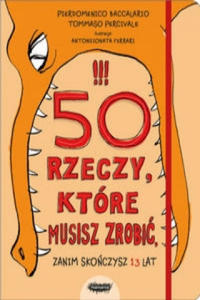 50 rzeczy ktore musisz zrobic, zanim skonczysz 13 lat - 2875129763