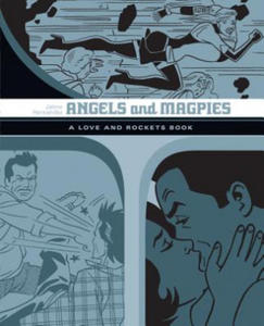 Angels And Magpies: The Love And Rockets Library Vol. 13 - 2869871289